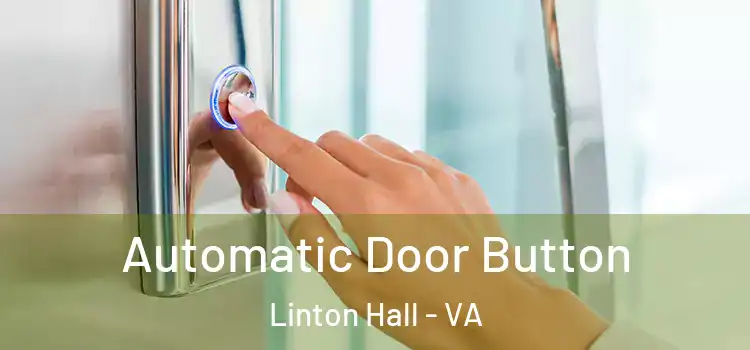 Automatic Door Button Linton Hall - VA