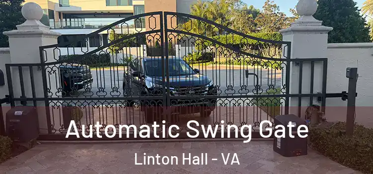  Automatic Swing Gate Linton Hall - VA