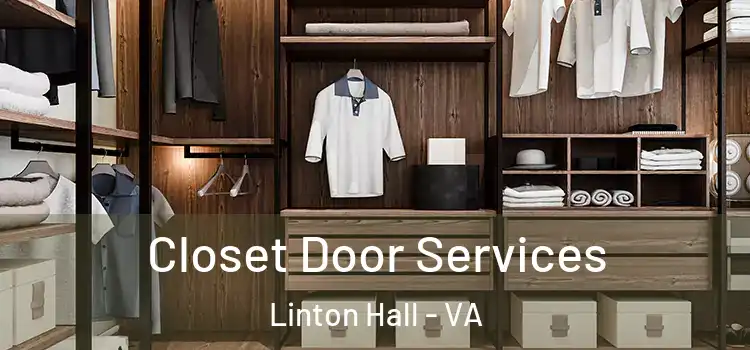 Closet Door Services Linton Hall - VA