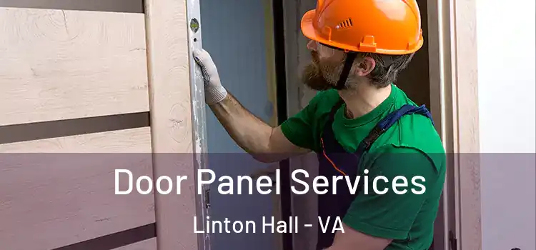 Door Panel Services Linton Hall - VA