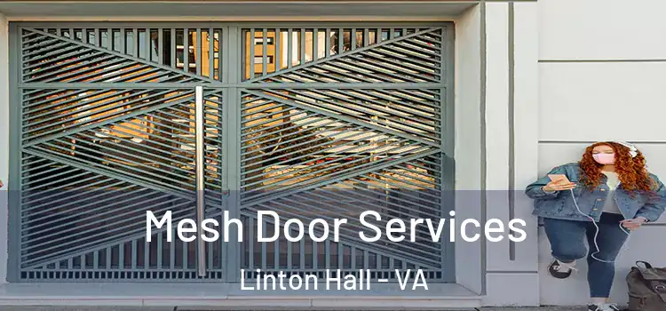 Mesh Door Services Linton Hall - VA