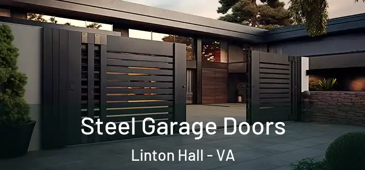 Steel Garage Doors Linton Hall - VA